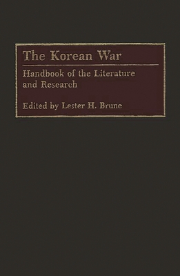 The Korean War: Handbook of the Literature and Research | IndieBound.org