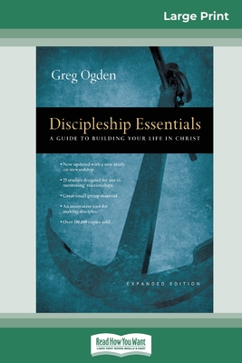 Discipleship Essentials: A Guide to Building your Life in Christ (16pt Large Print Edition) Cover Image