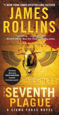 The Seventh Plague: A Sigma Force Novel By James Rollins Cover Image