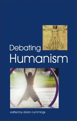 Debating Humanism (Societas) By Dolan Cummings (Editor) Cover Image