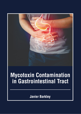 Mycotoxin Contamination in Gastrointestinal Tract Cover Image