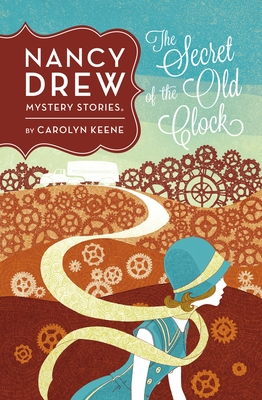 The Secret of the Old Clock #1 (Nancy Drew #1) By Carolyn Keene Cover Image