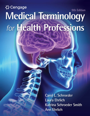 Medical Terminology for Health Professions, Spiral Bound Version (Mindtap Course List) By Ann Ehrlich, Carol L. Schroeder, Laura Ehrlich Cover Image