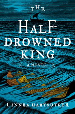 The Half-Drowned King: A Novel (The Golden Wolf Saga #1)