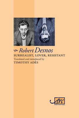 Surrealist, Lover, Resistant: Collected Poems Cover Image