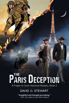 The Paris Deception (A Fraser and Cook Historical Mystery, Book 2) By David O. Stewart, Mary K. Tod (Foreword by) Cover Image