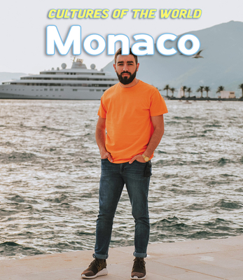Monaco (Cultures of the World (Third Edition)(R))