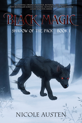Black Magic (Shadow of the Pack) By Nicole Austen Cover Image