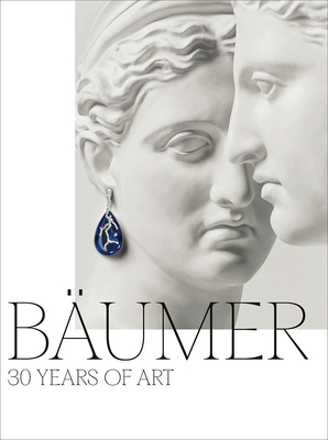 Bäumer: 30 Years of Art