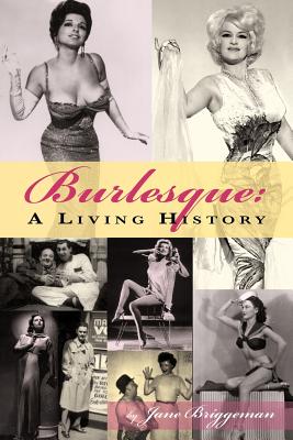 Burlesque: A Living History | McNally Jackson Books