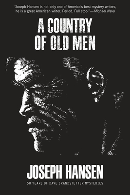 A Country of Old Men (A Dave Brandstetter Mystery #12) By Joseph Hansen Cover Image