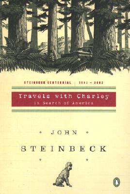 Travels with Charley in Search of America: (Centennial Edition) Cover Image