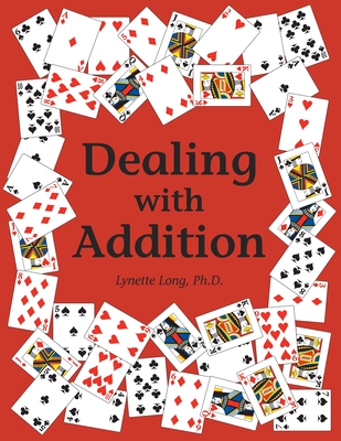 Dealing with Addition By Lynette Long Cover Image