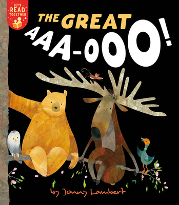 The Great AAA-OOO! (Let's Read Together) Cover Image