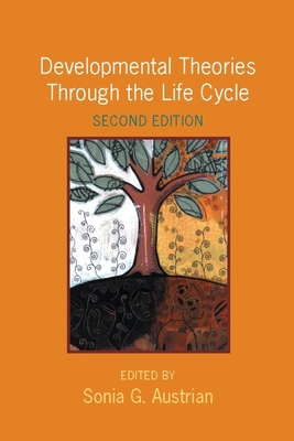 Developmental Theories Through the Life Cycle Cover Image