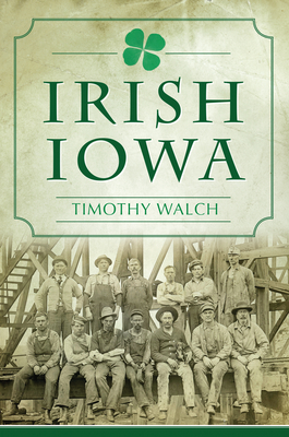 Irish Iowa (American Heritage)