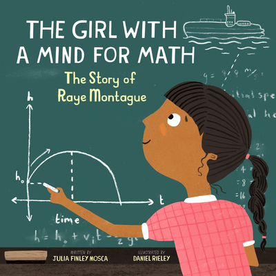The Girl with a Mind for Math: The Story of Raye Montague (Amazing Scientists #3) cover