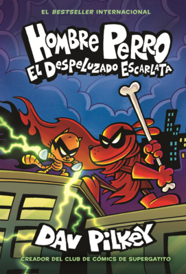 Hombre Perro: El Despeluzado Escarlata