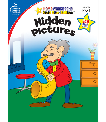 Hidden Pictures, Grades Pk - 1: Gold Star Edition Volume 6 (Home Workbooks)
