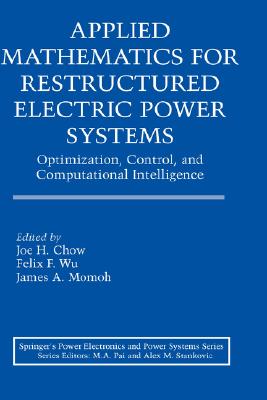 Power Systems Math Applied Mathematics for Restructured Electric Power Systems ...