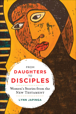 From Daughters to Disciples By Lynn Japinga Cover Image