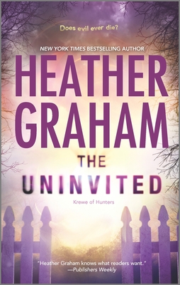 The Uninvited (Krewe of Hunters #8) By Heather Graham Cover Image
