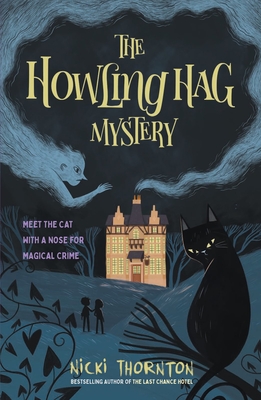 Front cover of The Howling Hag Mystery by Nicki Thornton