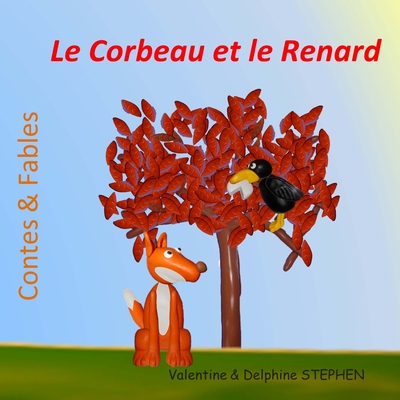 Le Corbeau et le Renard Cover Image