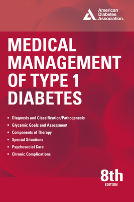 Medical Management of Type 1 Diabetes, 8th Edition Cover Image