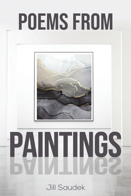 Poems from Paintings By Jill Saudek Cover Image