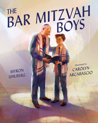 The Bar Mitzvah Boys By Myron Uhlberg, Carolyn Arcabascio (Illustrator) Cover Image