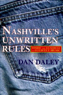 The Nashville Music Machine: The Unwritten Rules of the Country Music Business Cover Image