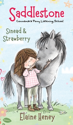 Saddlestone Connemara Pony Listening School Sinead and Strawberry Cover Image