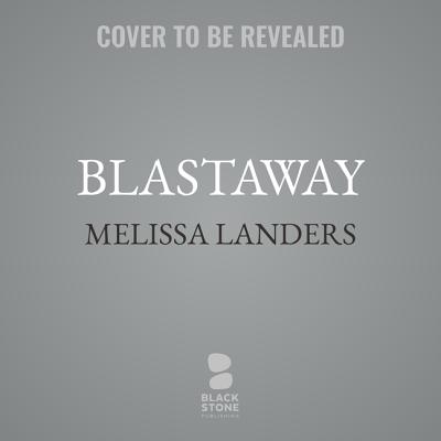 Cover for Blastaway Lib/E