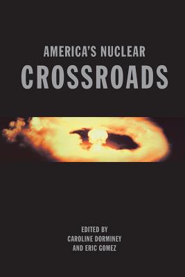 America's Nuclear Crossroads: A Forward-Looking Anthology Cover Image