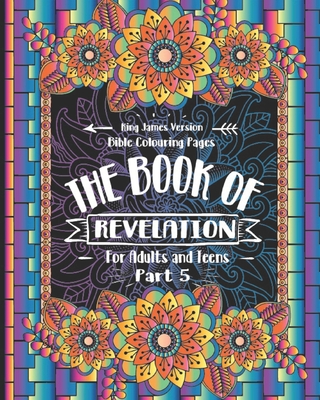 The Book of Revelation Bible Colouring Pages for Adults and Teens #5. By Julie Sheppard Cover Image