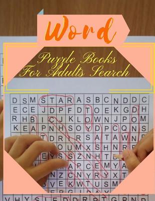 Word Puzzle Books For Adults Search: Easy Puzzles and Brain Gamesfor Adults & Seniors, Includes Word Searches, Find the Differences, and Much More.. Cover Image