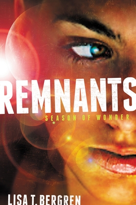 Remnants: Season of Wonder (Remnants Novel #1) Cover Image