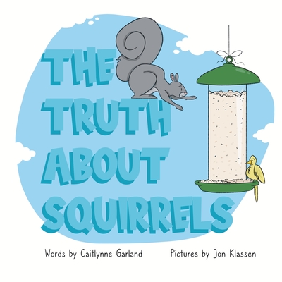 The Truth About Squirrels Cover Image