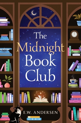 The Midnight Book Club By Emily W. Andersen Cover Image