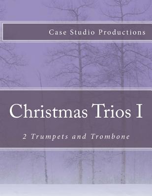 Christmas Trios I - 2 Trumpets and Trombone Cover Image
