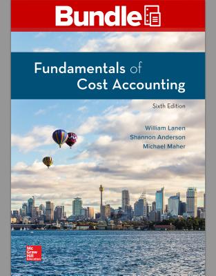 Gen Combo Fundamentals of Cost Accounting; Connect Access Card [With Access Code] By William N. Lanen, Shannon Anderson, Michael W. Maher Cover Image