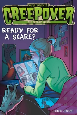 Ready for a Scare? The Graphic Novel (You're Invited to a Creepover: The Graphic Novel #3) Cover Image