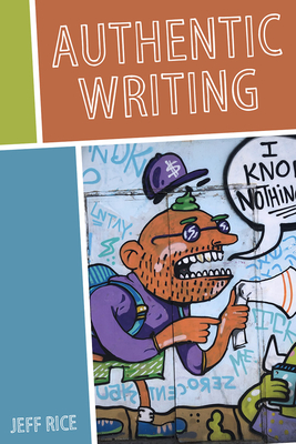 Authentic Writing (Composition, Literacy, and Culture) Cover Image