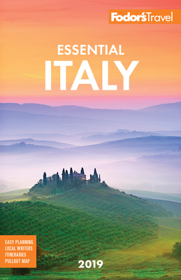 Fodor's Essential Italy 2019 (Full-Color Travel Guide #2) By Fodor's Travel Guides Cover Image