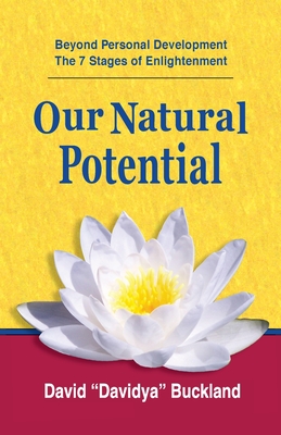 Our Natural Potential: Beyond Personal Development, The Stages of Enlightenment Cover Image