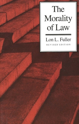 The Morality of Law (The Storrs Lectures Series) Cover Image