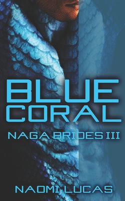 Blue Coral (Naga Brides #3)
