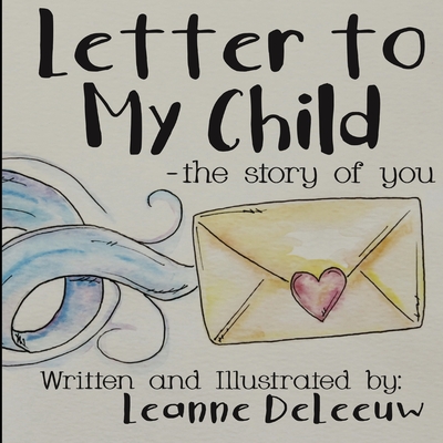 Letter to My Child-The Story of You Cover Image