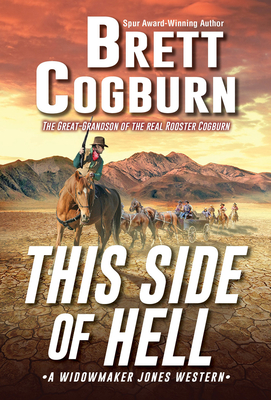 This Side of Hell (A Widowmaker Jones Western #4)